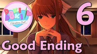 Doki Doki Literature Club  The quot GOOD ENDING quot aka The Final Doki Manly Lets Play  6 [upl. by Marius765]