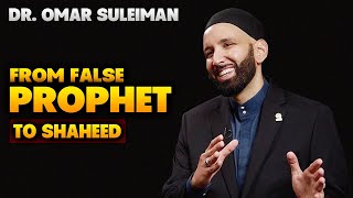 Omar Suleiman Tulayha ibn Khuwaylid ra From False Prophet to Shaheed  Sahaba Story [upl. by Ydasahc]