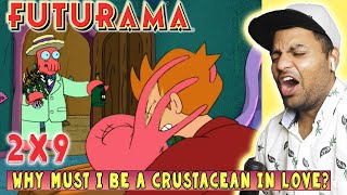 Futurama  S2E09quotWhy Must I Be a Crustacean in Lovequot  REACTION [upl. by Eelir404]