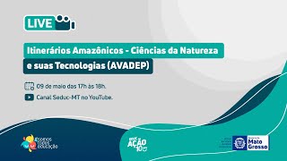 Itinerários Amazônicos  Ciências da Natureza e suas Tecnologias AVADEP [upl. by Durer]