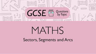 Sectors Segments and Arcs Higher  Q4  Maths GCSE  PMT Education [upl. by Sitnerp112]