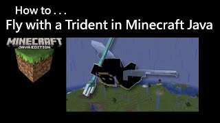 How To Fly with a Trident in Minecraft Java 2024 [upl. by Bonnes]