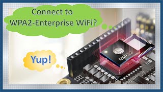 Connect ESP32 to WPA2Enterprise WiFi eduroam University of Michigan Wireless [upl. by Assirrec795]