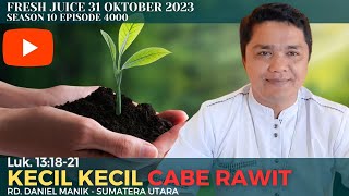 Kecil Kecil Caberawit  Fresh Juice 31 Oktober 2023  RD Daniel Manik  Sumatera Utara [upl. by Lorenzana]