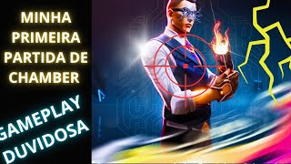 Minha Primeira Partida De CHAMBER GAMEPLAY DUVIDOSA HAHAAHHA [upl. by Kenney227]