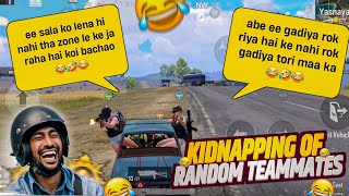 Back With Kidnapping Troll 🤣  Random Teammate Gone Kidnapped 🤪 [upl. by Ojok16]