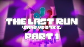 The Last Run Sans Vs SMX 2 Part 1  Undertale StickNodes Animation [upl. by Nisbet]