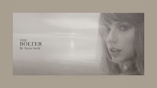 Taylor Swift  The Bolter Official Lyric Video [upl. by Ranee254]