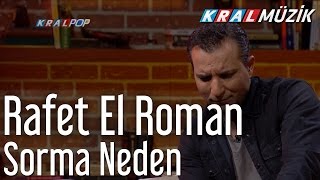 Rafet El Roman  Sorma Neden Mehmetin Gezegeni [upl. by Guidotti]