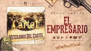 Grupo Cartel  El Empresario Official Audio [upl. by Kaufman236]