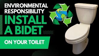 Installing a Bidet Promoting Environmental Responsibility [upl. by Bottali]