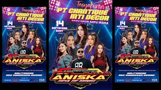 🔴LIVE STREAMING NEW ANISKA quotTASYAKURAN PT CANTIQUE INTI DECORquot  ANI JAYA AUDIO LIVE  ARIF VISION [upl. by Enelear]