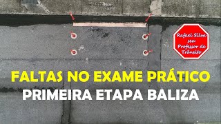 FALTAS NO EXAME PRÁTICO BALIZA [upl. by Doralynne]