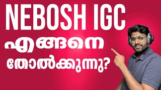 Why do you fail in NEBOSH IGC Open Book Exam l Malayalam [upl. by Ellennahs]