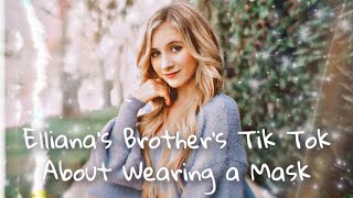 Elliana Walmsley’s Brother’s Tik Tok About Wearing a Mask  SWEAR WARNING [upl. by Enyamert412]