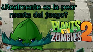 La Detenimenta ¿Es realmente la peor menta de Plants VS Zombies 2 [upl. by Shanie]