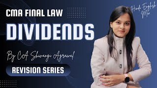 Dividends  CMA Final Law Marathon Revision Series  Hinglish  June 2024 [upl. by Rosina]