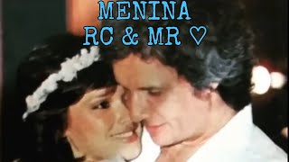 Roberto Carlos e Myrian Rios  Menina [upl. by Yrelbmik79]