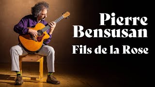 Pierre Bensusan  Fils de la Rose [upl. by Nairadal]