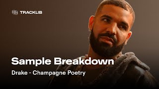 Sample Breakdown Drake  Champagne Poetry [upl. by Japha]