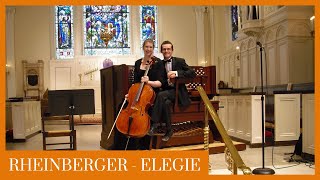 SVYATI DUO  Cello and Organ  Joseph Rheinberger  Elegie from Three Pieces Op 150 [upl. by Ylra]