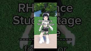 rh dance studio stage code Roblox Kpop rhdancestudio roblox kpop [upl. by Brodeur]