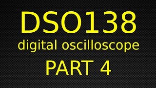 DSO138 Digital Oscilloscope  Part 4  Replacing The Faulty Display [upl. by Lougheed]