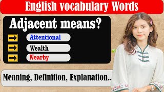 What does Adjacent mean  What is Adjacent   Adjacent meaning in English  English Grammar [upl. by Eseyt]