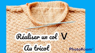 Réaliser un col V au tricot [upl. by Ziagos658]