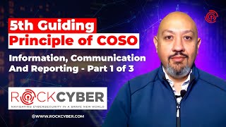 COSOs 5th Guiding Principle Information Communication and Reporting  Part 1 of 3 [upl. by Alroy]