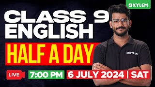 Class 9 English  Half A Day  Xylem Class 9 [upl. by Sldney]