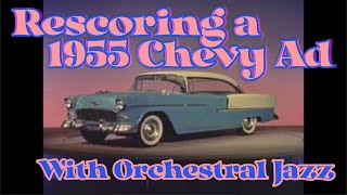 Rescoring 1955 Chevy after using AI to remove the original soundtrack [upl. by Lebazej]