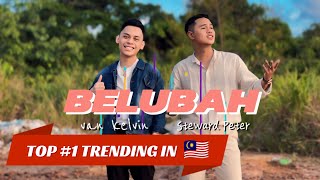 BELUBAH  Van Kelvin Feat Steward Peter OFFICIAL MUSIC VIDEO [upl. by Aun]