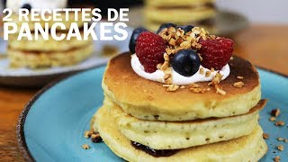 2 recettes de Pancakes moelleux facile et rapide [upl. by Ramonda]