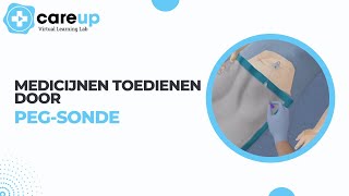 Medicijnen toedienen door PEGsonde  CareUp Virtual Learning Lab [upl. by Azile]