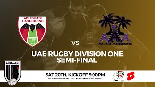 UAE Rugby Division One  Semi Final  Abu Dhabi Harlequins v Al Ain Amblers [upl. by Dace]