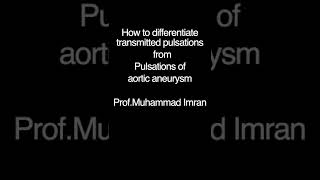 How to differentiate transmitted pulsations form pulsation of aortic aneurysm [upl. by Ventura21]