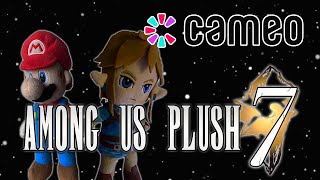 AMONG US  PLUSH VERSION 7 Teaser  CAMEO ANNOUNCEMENT [upl. by Ellevehc935]