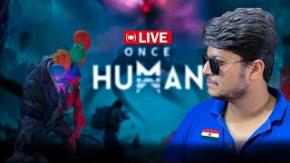 ONCE HUMAN GRINDING  HINDI  oncehuman oncehumanlive [upl. by Llet]