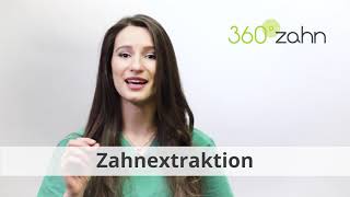 Zahnextraktion  Was ist eine Zahnextraktion  DentalLexikon  360°zahn [upl. by Eerat526]