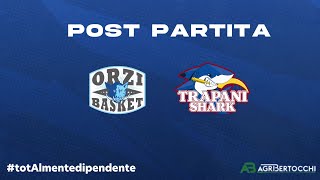 Agribertocchi Orzinuovi  Trapani Shark  POST PARTITA [upl. by Nivaj871]