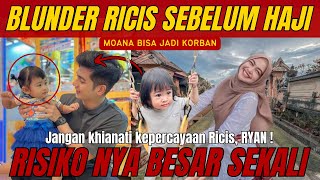 Blunder Ricis sebelum Haji Serahkan Moana pada Teuku Ryan Gak akan keurus Sibuk Banget Dia [upl. by Haliak]