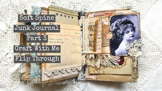 Soft Spine Junk Journal Part 3Craft With MeFinishing Pages amp Flip Through [upl. by Stirling]