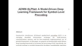 ADMM SLPNet A Model Driven Deep Learning Framework for Symbol Level Precoding [upl. by Sair]