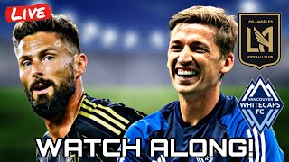 LAFC vs Vancouver Whitecaps Live Watch Along  2024 MLS Cup Playoffs [upl. by Frodi116]