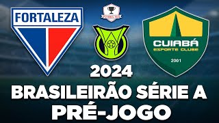 FORTALEZA x CUIABÁ AO VIVO  BRASILEIRÃO SÉRIE A 2024  28ª RODADA  NARRAÇAO [upl. by Esertak]