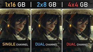 1x16GB vs 2x8GB vs 4x4GB RAM in 2022  Single vs Dual Channel  1080P 1440p and 4K Tests [upl. by Calandria]