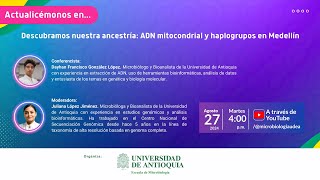 Actualicémonos en Descubramos nuestra ancestría ADN mitocondrial y haplogrupos en Medellín [upl. by Mayeda]