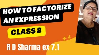 Factorization class 8 R D Sharma exercise 71bhartijaiswal2895 aao hindi sikhen [upl. by Tripp]