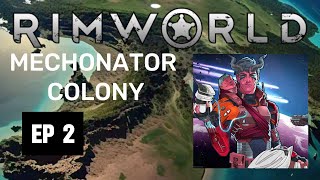 RIMWORLD  MECHANOID COLONY  EP 2 [upl. by Idak]